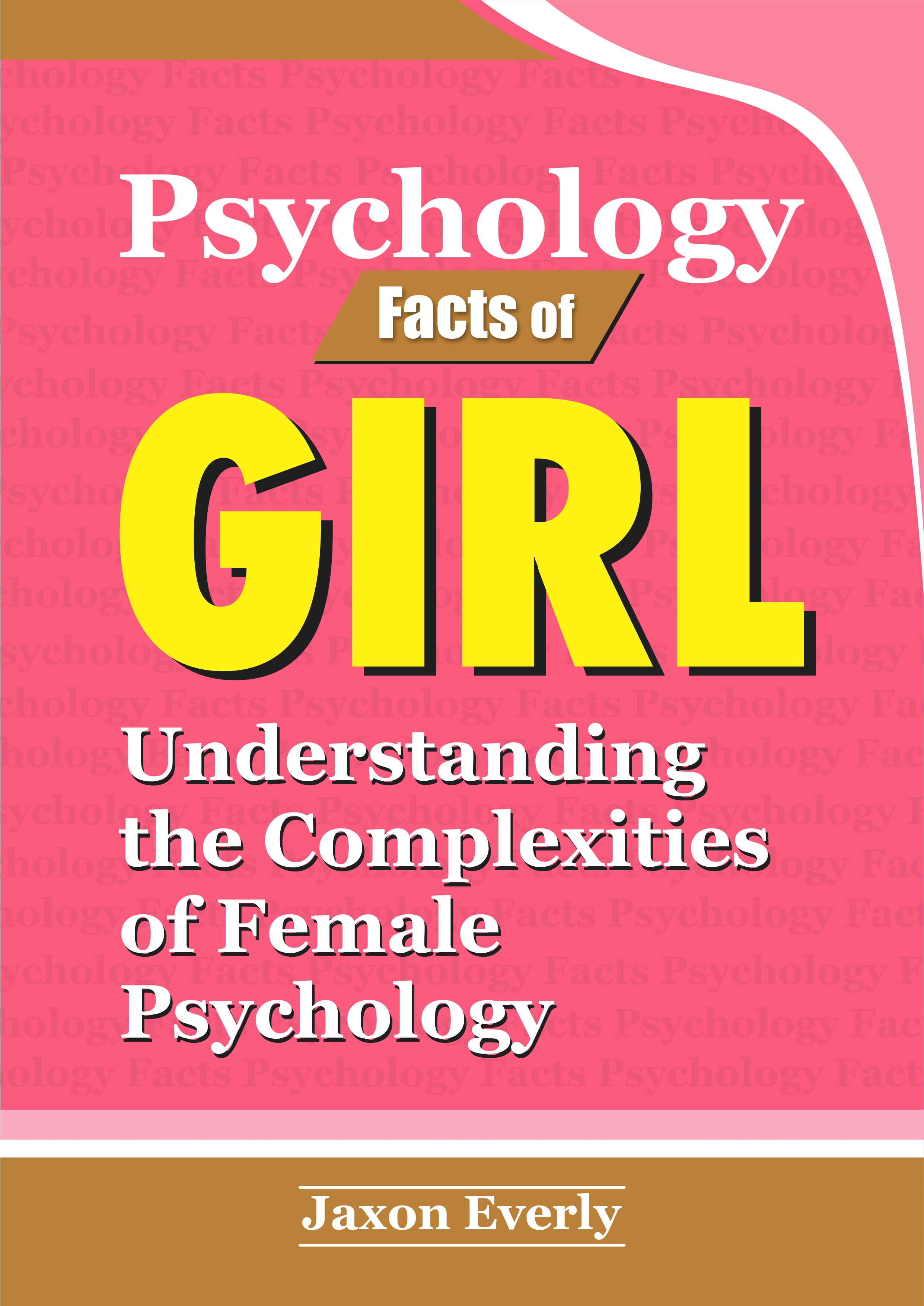 Psychology Facts of Girl: Understanding the Complexities of Female Psychology